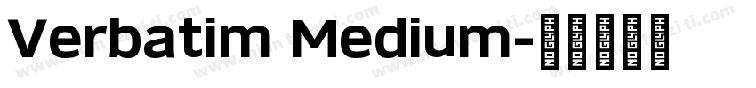 Verbatim Medium字体转换